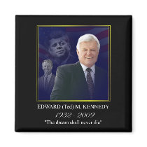 Edward (Ted) Kennedy - In Memorium Refrigerator Magnets