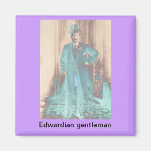 (Edwardian gentleman Magnet)