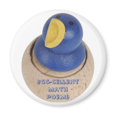 Egg-cellent Math Poems, copyright 2006 Magnets by nomargins