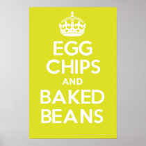 EGG CHIPS and BAKED BEANS Print