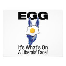 Egg, it’s what’s on a liberals’ face! custom invitation