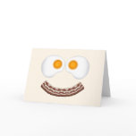 Eggs and Bacon Grin Greeting Card- With Greeting