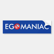 EGOMANIAC BUMPER STICKERS