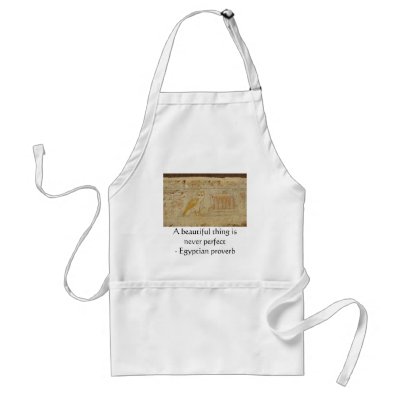 Egyptian proverb about beauty and perfection aprons by i_love_egypt