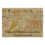Egyptian proverb about beauty and perfection cards