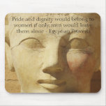 Egyptian Proverb about  Women Mouse Pad
