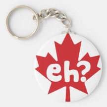 Eh Canadian Pride Key Chains