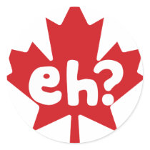 Eh Canadian Pride Round Stickers