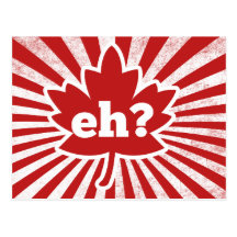 Eh for Canada Day Post Card