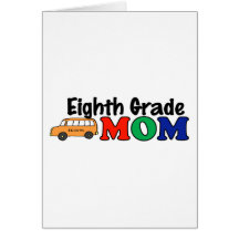 Eighth Grade Mom Greeting Card