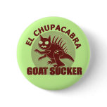 El Chupacabra Button