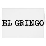 El Gringo Greeting Cards