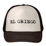 El Gringo Trucker Hats