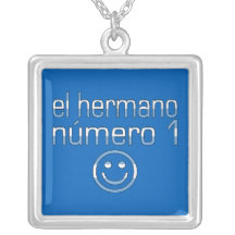 El Hermano Número 1 - Number 1 Brother Argentine Personalized Necklace