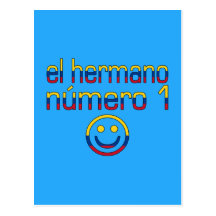 El Hermano Número 1 - Number 1 Brother Colombian Postcard