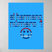 El Hermano Número 1 - Number 1 Brother in Cuban Posters