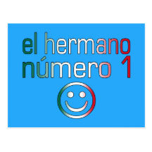 El Hermano Número 1 - Number 1 Brother in Mexican Postcard