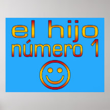 El Hijo Número 1 - Number 1 Son in Spanish Posters