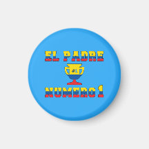 El Padre Número 1 - Number 1 Dad in Ecuadorian Fridge Magnets