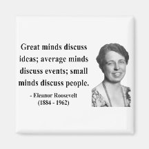Eleanor Roosevelt Quote 5b Magnets