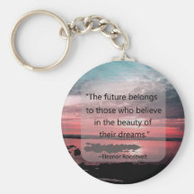 Eleanor Roosevelt Quote Keychain