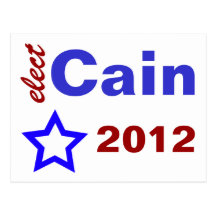 Elect Cain 2012 Post Card