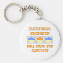 Electrical Engineer... Will Work For Cupcakes Key Chains