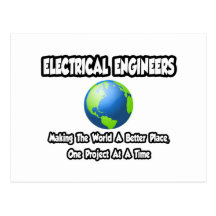 Electrical Engineers...World a Better Place Post Cards