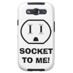 Electrical Outlet (Socket To Me) Samsung Galaxy S3 Case
