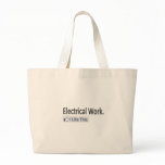 Electrical Work...I Like This bags