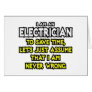 Electrician...Assume I Am Never Wrong