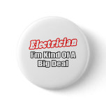 Electrician...Big Deal