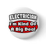 Electrician...Big Deal