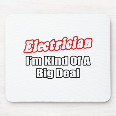 Electrician...Big Deal by Electrician_Shirts