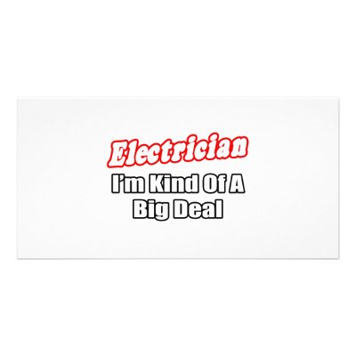 Electrician...Big Deal by Electrician_Shirts