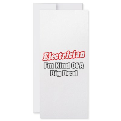 Electrician...Big Deal by Electrician_Shirts