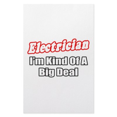 Electrician...Big Deal by Electrician_Shirts