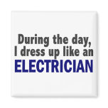 Electrician During The Day magnets