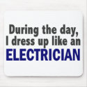Electrician During The Day mousepads