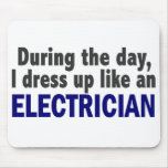 Electrician During The Day mousepads