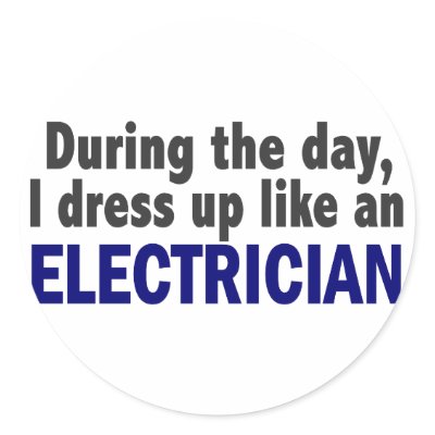 Electrician During The Day by professiongifts