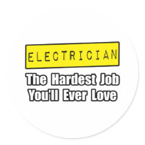 Electrician...Hardest Job You'll Ever Love