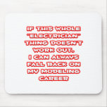 Electrician Humour ... Modelling Career mousepads