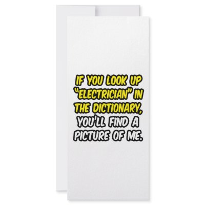 Electrician In Dictionary...My Picture by Electrician_Shirts