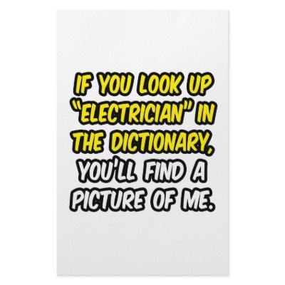 Electrician In Dictionary...My Picture by Electrician_Shirts