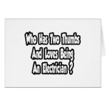 Electrician Joke...Two Thumbs