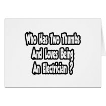 Electrician Joke...Two Thumbs