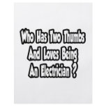 Electrician Joke...Two Thumbs flyers