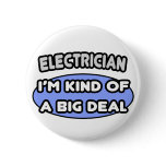 Electrician...Kind of a Big Deal