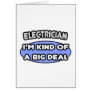 Electrician...Kind of a Big Deal